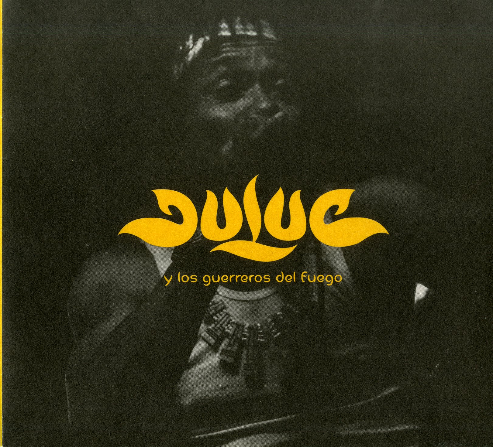 Duluc y los Guerreros del Fuego CD album cover, 2014