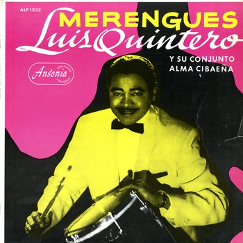 Luis Quintero y su Conjunto Alma Cibaeña LP, 1958