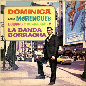 Dominica Canta Merengues, Boleros y Guarachas y La Banda Borracha, LP, 1966