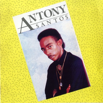 Antony Santos "La Chupadera" album cover, 1992